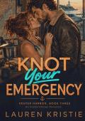 Knot Your Emergency (Vesper Harbor #3)