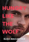 Hungry Like the Wolf (Elements of Pining #3)