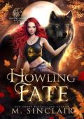 Howling Fate (Hunter’s Moon Ritual #3)