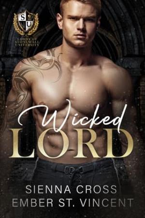 Wicked Lord (Lords of Stonewall University #2)