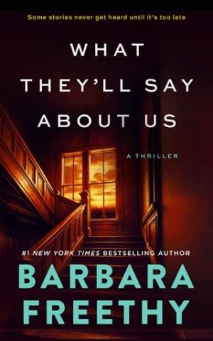 What They’ll Say About Us (Mysteries Uncorked: A Podcast Thriller #2)