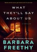 What They’ll Say About Us (Mysteries Uncorked: A Podcast Thriller #2)