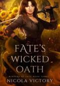 Fate’s Wicked Oath (Mirrors of Fate #3)