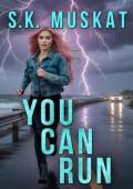 You Can Run (Love on the Run #3)
