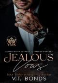 Jealous Vows (Vicious Mafia Kings #7)