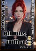 Billions, with a B 1