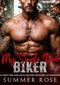 My Single Dad Biker (Bloomfield: Motorcycle Club #4)