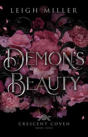 Demon’s Beauty (Crescent Coven #4)