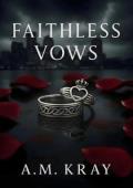Faithless Vows