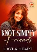 Knot Simply Friends (Heat Seekers Omegaverse #4)