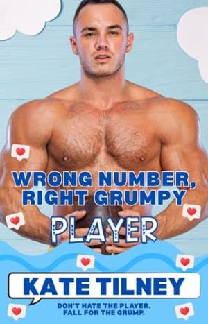 Wrong Number, Right Grumpy Player (Wrong Number, Right Grump #3)