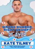Wrong Number, Right Grumpy Player (Wrong Number, Right Grump #3)