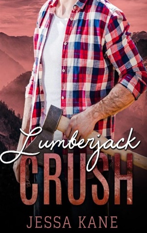 Lumberjack Crush