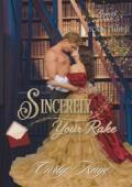Sincerely, Your Rake (Roses and Rakes #3)