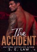 The Accident (Dangerous Desires #8)