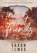 Never Just Friends Box Set