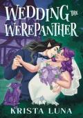 Wedding the Werepanther (Ferndale Falls Forever #4)