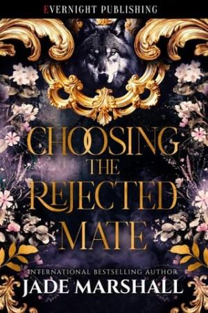 Choosing the Rejected Mate (Moon Bound Mates #2)