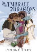 In the Embrace of Dragons