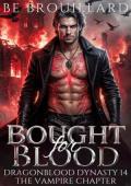 Bought for Blood (Dragonblood Dynasty #14)