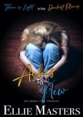 Ashes to New (Angel Fire Rock)