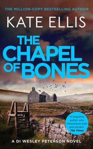 The Chapel of Bones (Wesley Peterson #30)
