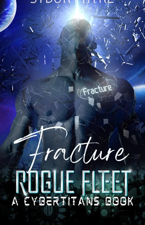 Fracture (Rogue Fleet #3)