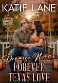 Promise Me a Forever Texas Love (Honky Tonk Heaven #3)