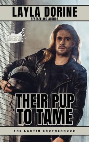 Their Pup to Tame (The Lactin Brotherhood #33)