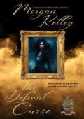 The Defiant Curse (The Ravensmire Chronicles #4)