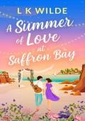 A Summer of Love at Saffron Bay (Saffron Bay #3)