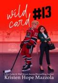 Wild Card #13 (Shots on Goal: MN Frosthawks #2)