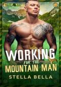 Working for the Mountain Man (Hard Hat Hotties #3)