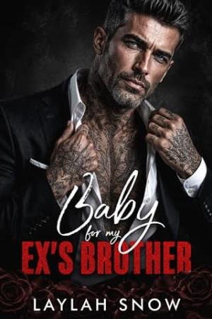 Baby for My Ex’s Brother (Forbidden Kings #15)