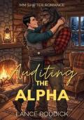 Auditing the Alpha (Full Moon Festivities #2)