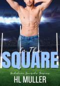 In The Square (Sideline Secrets #1)