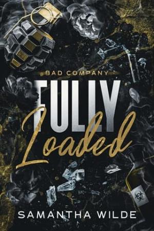 Fully Loaded (Bad Company #2)