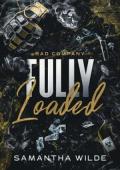 Fully Loaded (Bad Company #2)