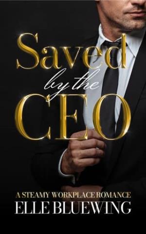 Saved By the CEO (The Treatment #1)