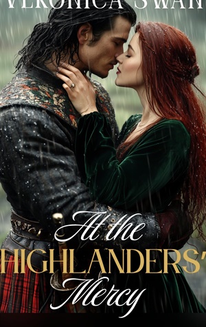 At the Highlanders' Mercy (A Scottish Historical Romance Novel Collection)