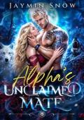 The Alpha’s Unclaimed Mate (Pact Mate #1)