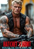 Hatchet’s Hunt (Route 66 Outlaws MC #5)