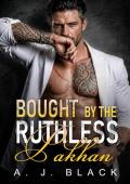 Bought by the Ruthless Pakhan