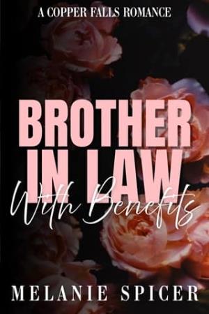 Brother in Law with Benefits (Forbidden Love in Copper Falls #2)