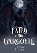 Fated To The Gargoyle (Shadow Wolf Creek Monsters #1)