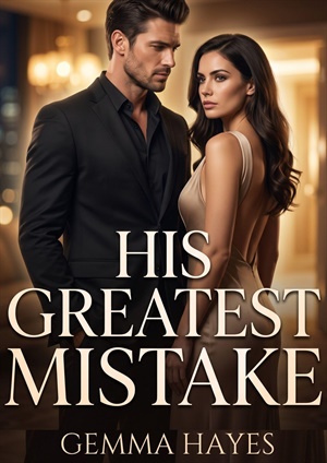 His Greatest Mistake (The Neglected Wives #5)