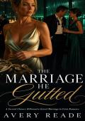 The Marriage He Gutted (Billionaire's Neglected Wives #4)