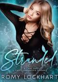 Stranded (Super Sweet Omegaverse #2)