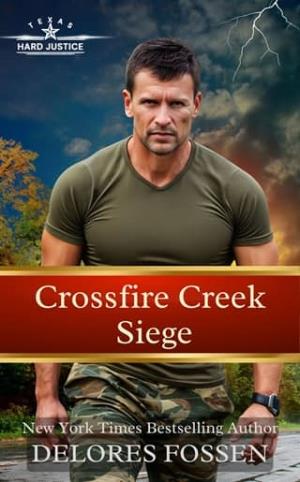 Crossfire Creek Siege (Hard Justice, Crossfire Creek #8)