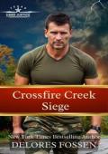 Crossfire Creek Siege (Hard Justice, Crossfire Creek #8)